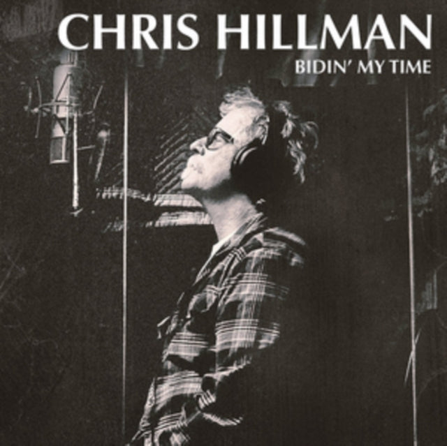 Chris Hillman - Bidin My Time (CD)