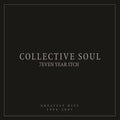 Collective Soul - Seven Year Itch: Greatest Hits, 1994-2001 (CD)
