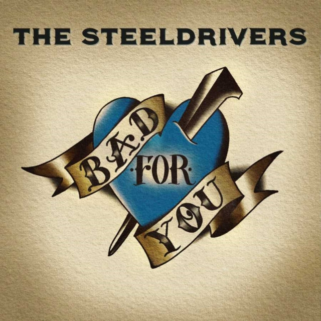 Steeldrivers - Bad For You (Vinyl) (US Import)