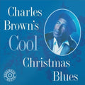 Charles Brown - Charles Brown's Cool Christmas Blues (Vinyl) (US Import)