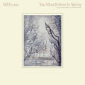 Bill Evans - You Must Believe In Spring (2LP) (Vinyl) (US Import)