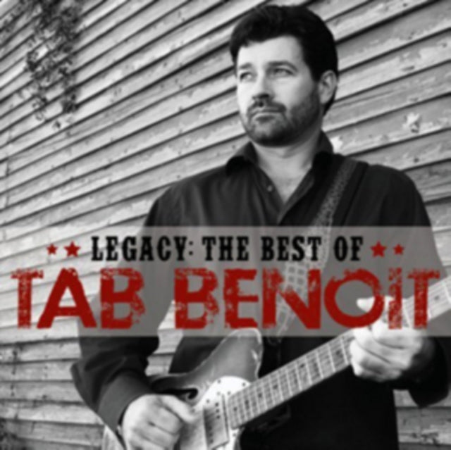 Tab Benoit - Legacy: Best Of Tab Benoit (CD)