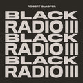 Robert Glasper - Black Radio III (2LP) (Vinyl) (US Import)