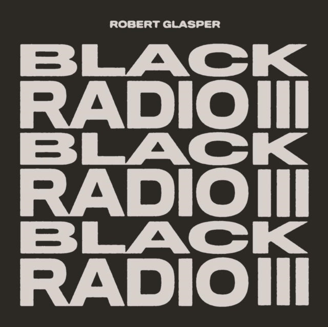 Robert Glasper - Black Radio III (2LP) (Vinyl) (US Import)