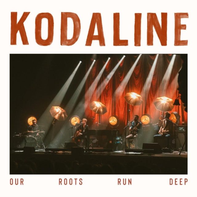 Kodaline - Our Roots Run Deep (2LP) (Vinyl) (US Import)