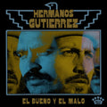 Hermanos Gutierrez - El Bueno Y El Malo (Vinyl) (US Import)