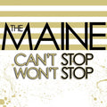 Maine - Can't Stop Won't Stop (15th Anniversary Edition) (Vinyl) (US Import)