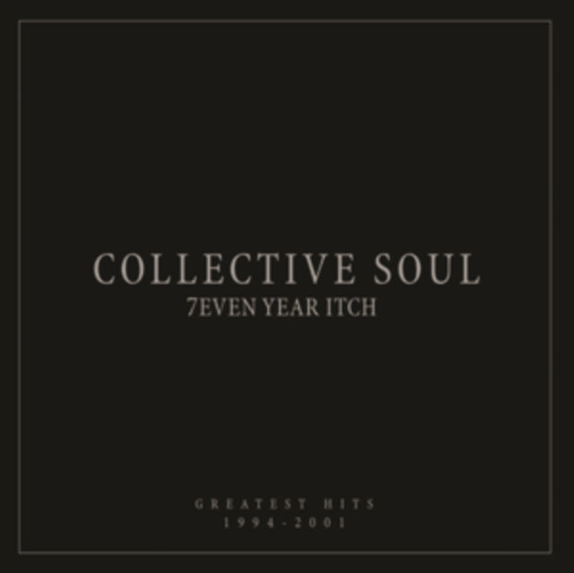 Collective Soul - 7EVEN Year Itch: Greatest Hits, 1994-2001 (Vinyl) (US Import)