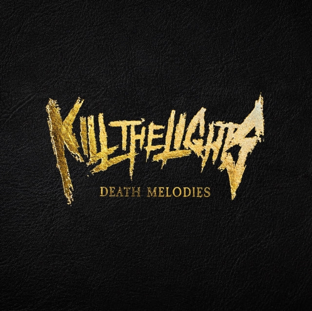 Kill The Lights - Death Melodies (Vinyl) (US Import)