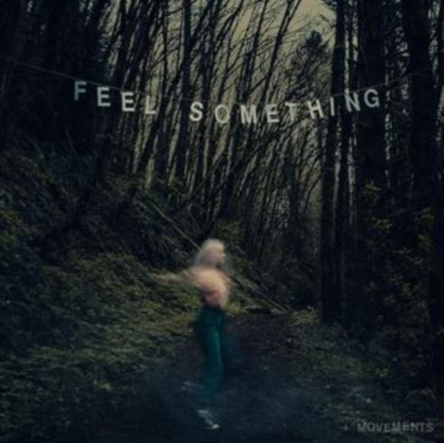 Movements - Feel Something (Vinyl) (US Import)