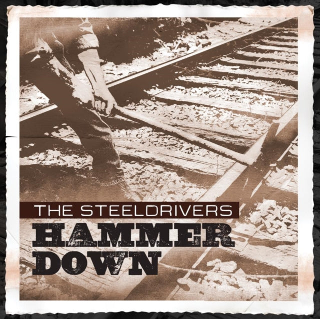 Steeldrivers - Hammer Down (Anniversary Edition) (Silver Vinyl) (Vinyl) (US Import)