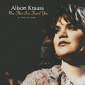 Alison Krauss - Now That I've Found You: A Collection (Vinyl) (US Import)