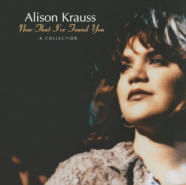 Alison Krauss - Now That I've Found You: A Collection (Vinyl) (US Import)