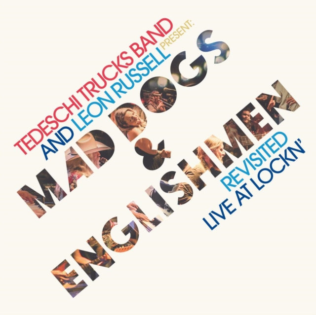 Tedeschi Trucks Band & Leon Russell - Mad Dogs & Englishmen Revisited: Live At Lockn (CD)