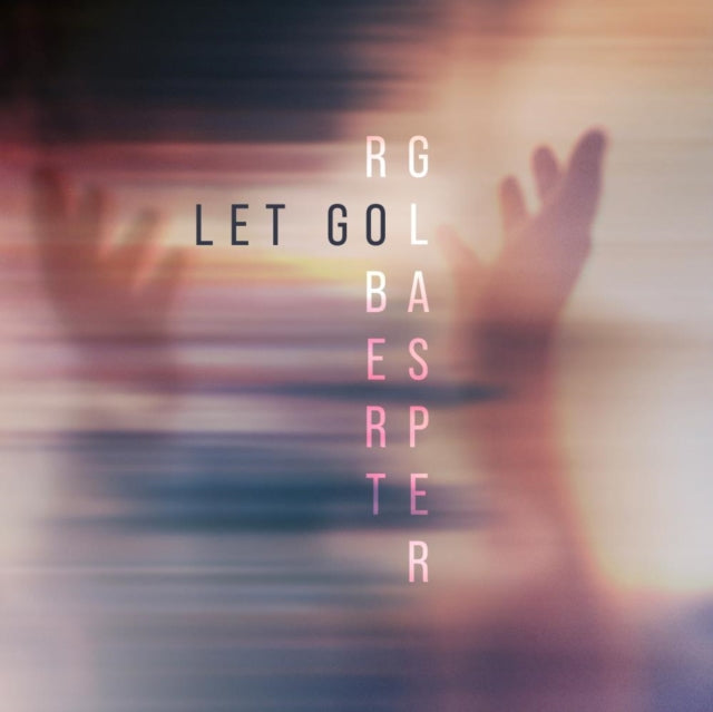Robert Glasper - Let Go (2LP) (Vinyl) (US Import)