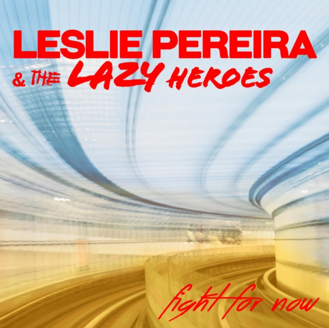 Pereira & The Lazy Heroes - Fight For Now (CD)
