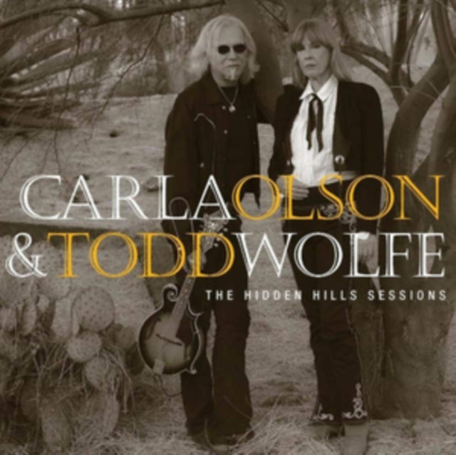 Carla Olson & Todd Wolfe - Hidden Hills Sessions (CD)