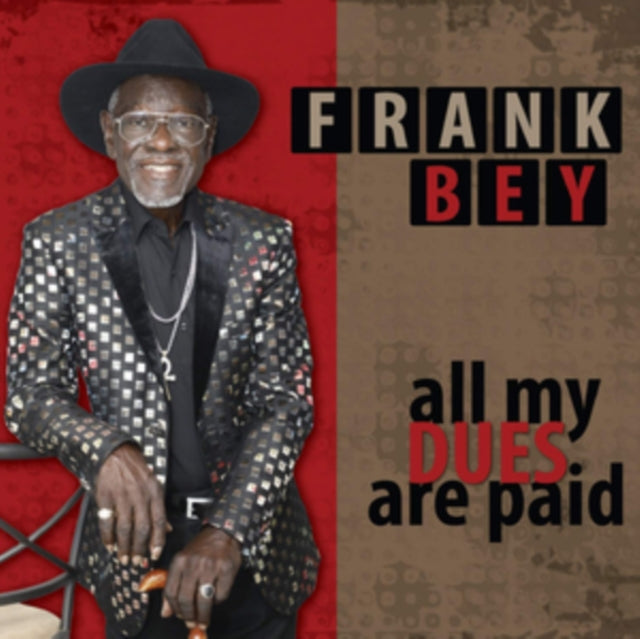 Frank Bey - All My Dues Are Paid (CD)