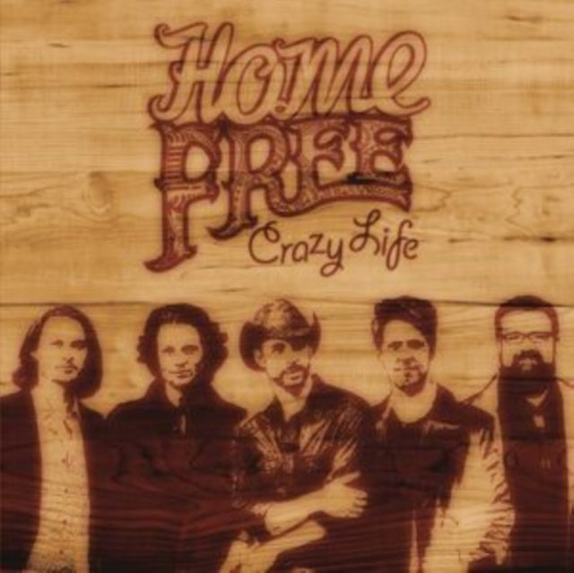 Home Free - Crazy Life (CD) (US Import)