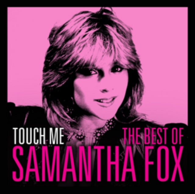 Samantha Fox - Touch Me: The Very Best Of Sam Fox (CD)