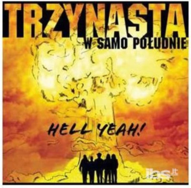Trzynasta W Samo Poludnie - Hell Yeah (CD)
