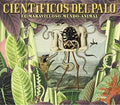 Cientificos Del Palo - El Maravilloso Mundo Animal (CD)