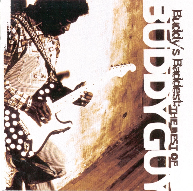 Buddy Guy - Buddy's Baddest: Best Of Buddy Guy (CD)