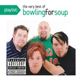 Bowling For Soup - Playlist: Very Best Of Bowling For Soup (Exp) (CD)