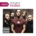 Incubus - Playlist: Very Best Of Incubus (Explicit) (CD)