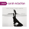 Sarah McLachlan - Playlist: Closer: Best Of Sarah McLachlan (CD)