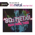 Various Artists - Playlist: Very Best Of 80S Metal: Now Hair This (CD)