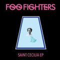 Foo Fighters - Saint Cecelia (140g Vinyl) (Vinyl) (US Import)