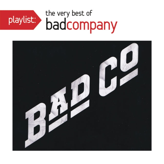 Bad Company - Playlist: Very Best Of Bad Company (CD)