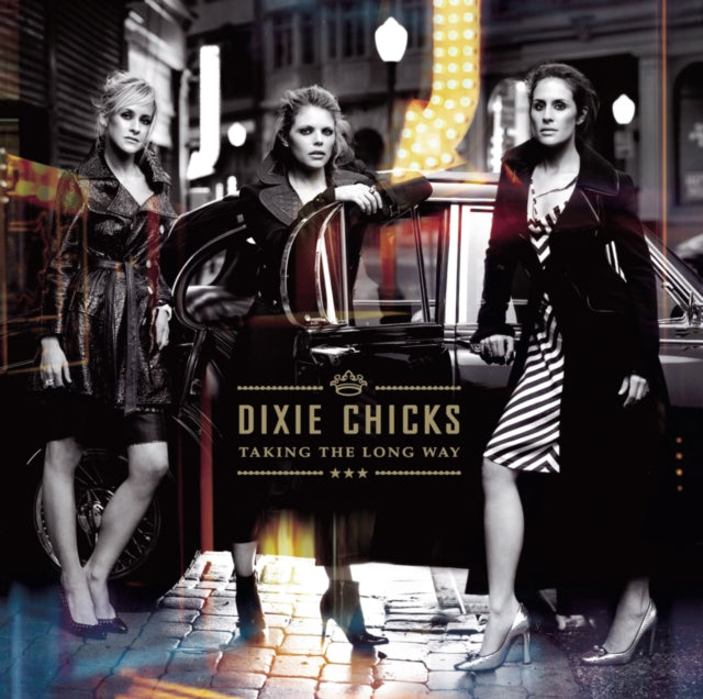 Chicks - Taking The Long Way (CD)
