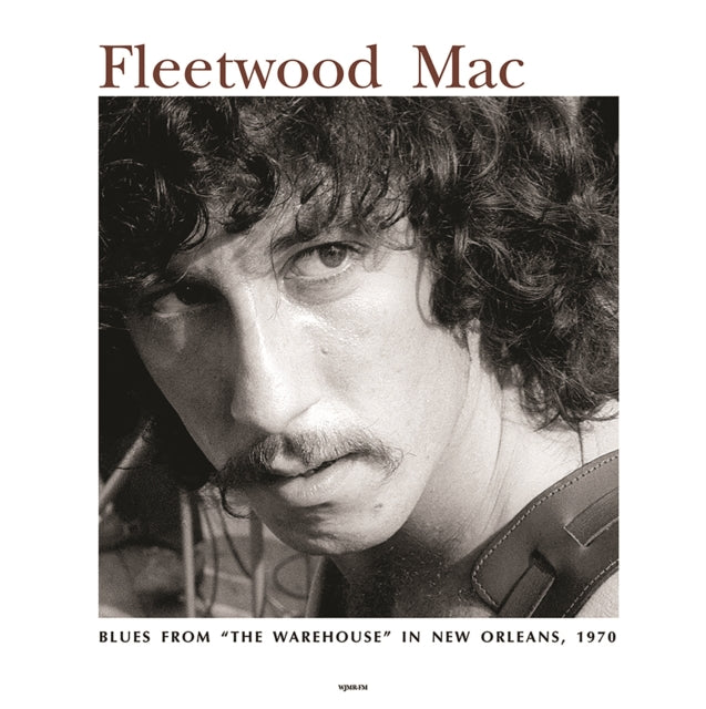 Fleetwood Mac - Live At The Warehouse In New Orleans. 1970 - Wjmr-Fm (Vinyl) (US Import)