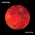 Fraction - Moon Blood - Picture Disc (Vinyl) (US Import)