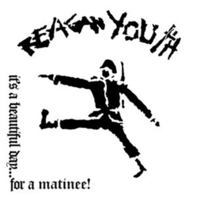 Reagan Youth - It's A Beautiful Day For A Matinee! (Vinyl) (US Import)