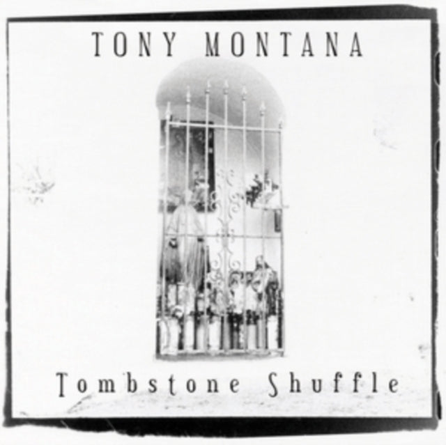 Tony Montana - Tombstone Shuffle (CD)