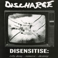 Discharge - Disensitise (CD)