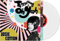 Josie Cotton - Everything Is Oh Yeah (White Vinyl) (Vinyl) (US Import)