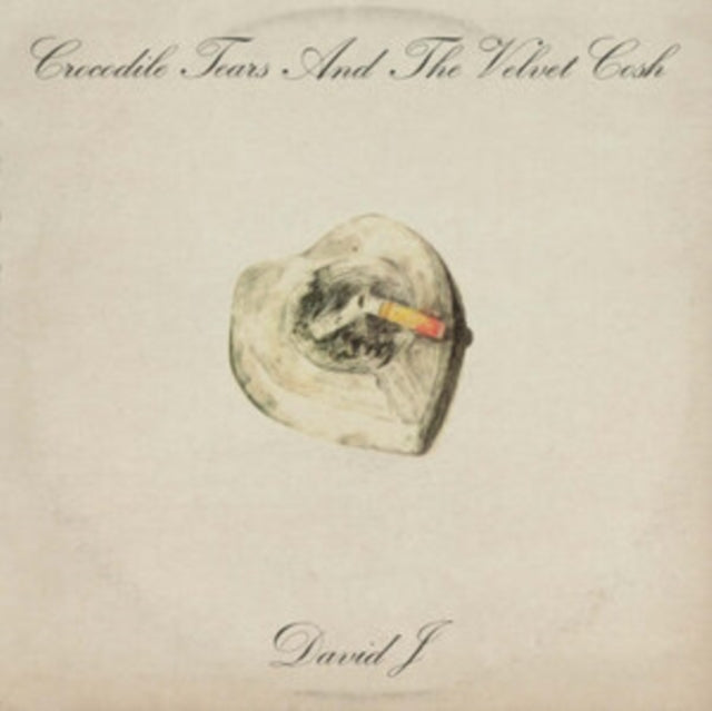 David J - Crocodile Tears & The Velvet Cosh (CD)