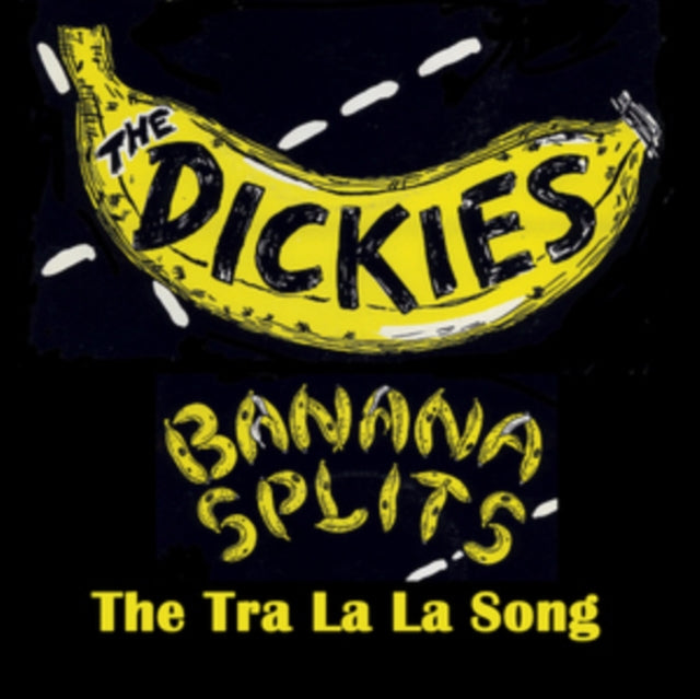 Dickies - Banana Splits (The Tra La La Song) (Yellow/Black 7 Inch) (Vinyl Single) (US Import)