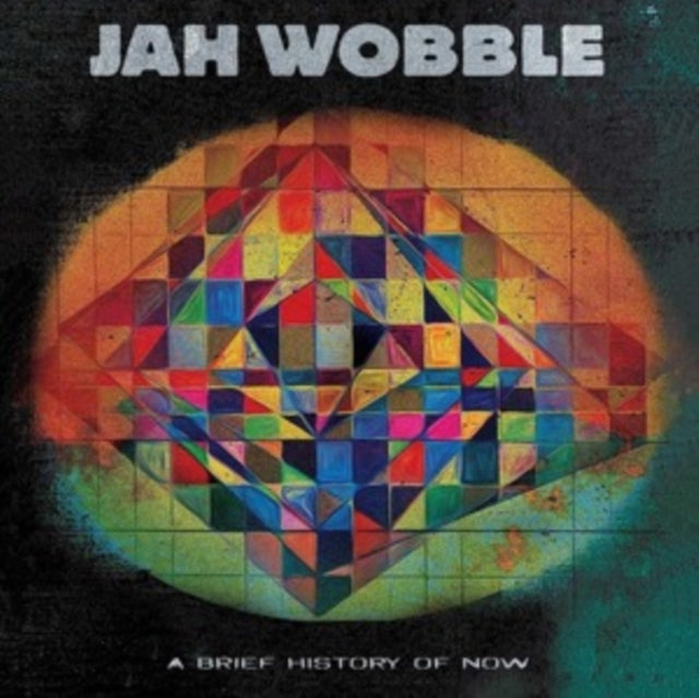 Jah Wobble - Brief History Of Now (CD)