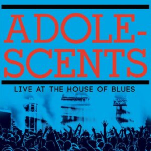 Adolescents - Live At The House Of Blues (Blue/Black Splatter Vinyl) (Vinyl) (US Import)