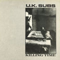 UK Subs - Killing Time (Vinyl) (US Import)