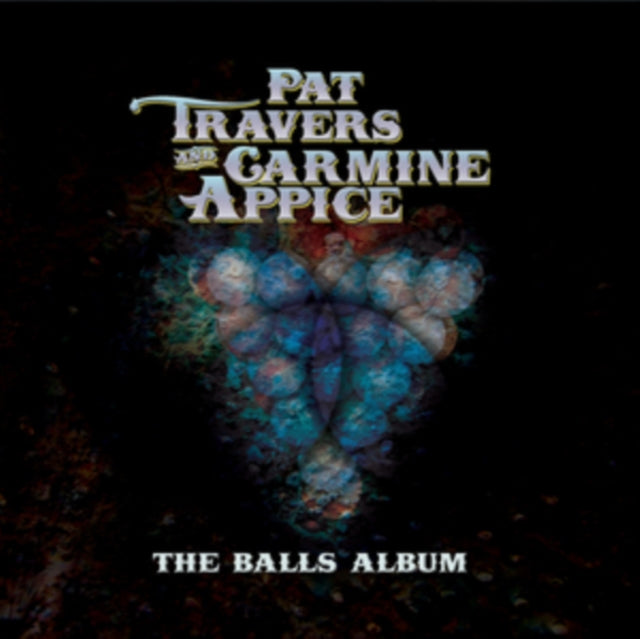 Pat Travers & Carmine Appice - Balls Album (CD)