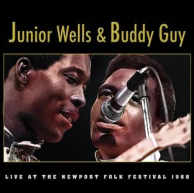 Junior Wells; Buddy Guy - Live At The Newport Folk Festival 1968 (CD)