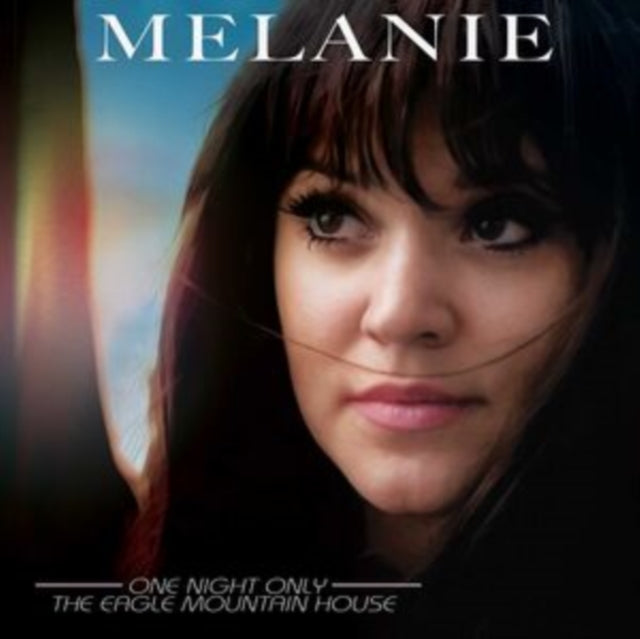 Melanie - One Night Only - The Eagle Mountain House (CD) (US Import)