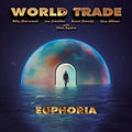 World Trade - Euphoria (Blue Vinyl/2LP) (Vinyl) (US Import)