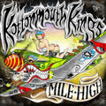 Kottonmouth Kings - Mile High (Vinyl) (US Import)